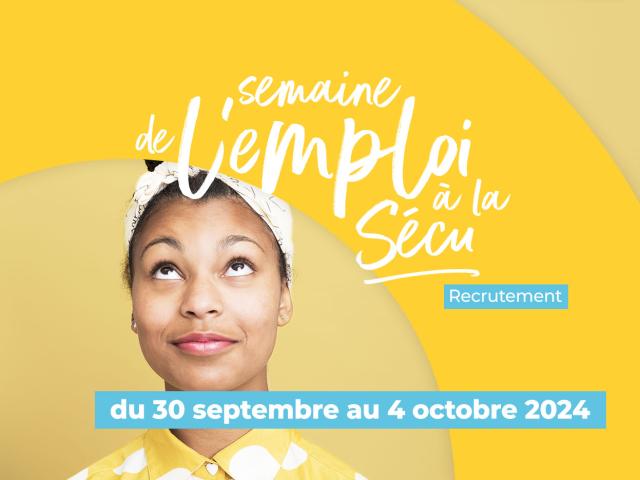 Visuel Semaine de l’emploi à la Sécu