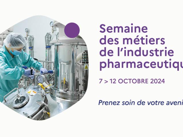 Visuel Semaine des métiers de l’industrie pharmaceutique