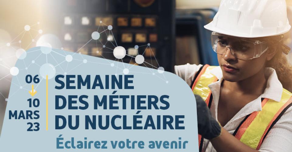 Visuel semaine métiers nucléaire