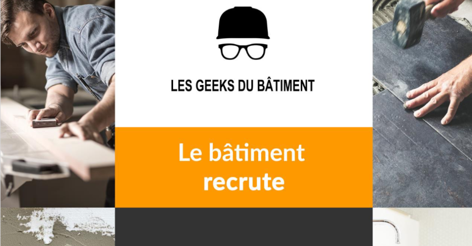 Visuel Les geeks du bâtiment