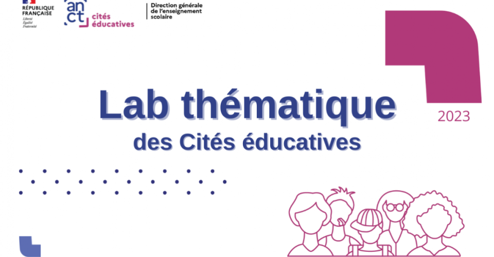 Visuel Lab thématique cités éducatives