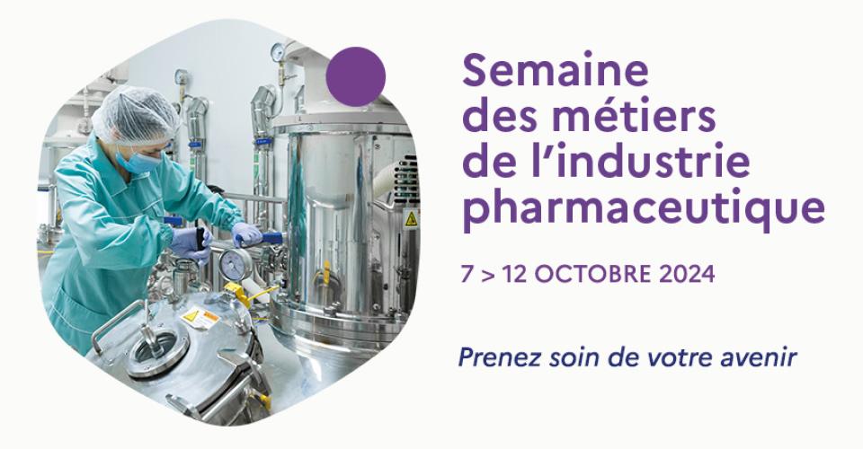 Visuel Semaine des métiers de l’industrie pharmaceutique