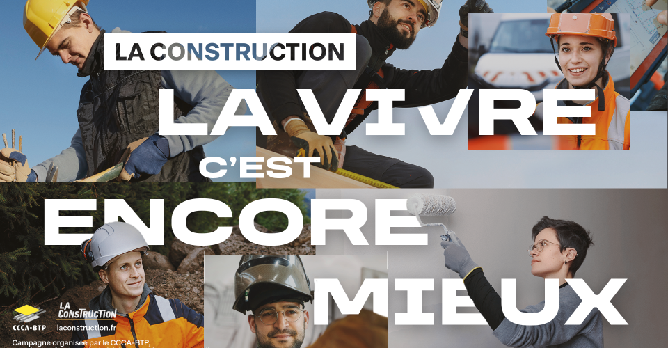 Visuel campagne La Construction