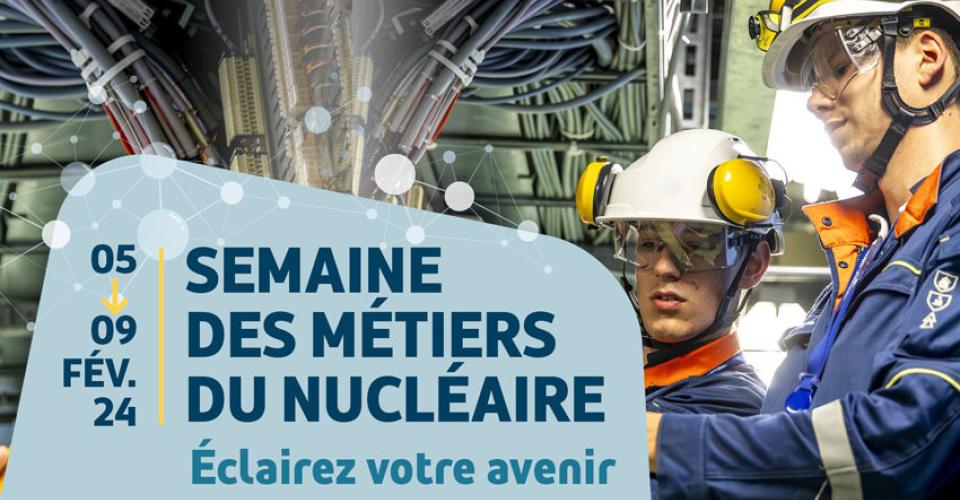 Visuel semaine des métiers du nucléaire